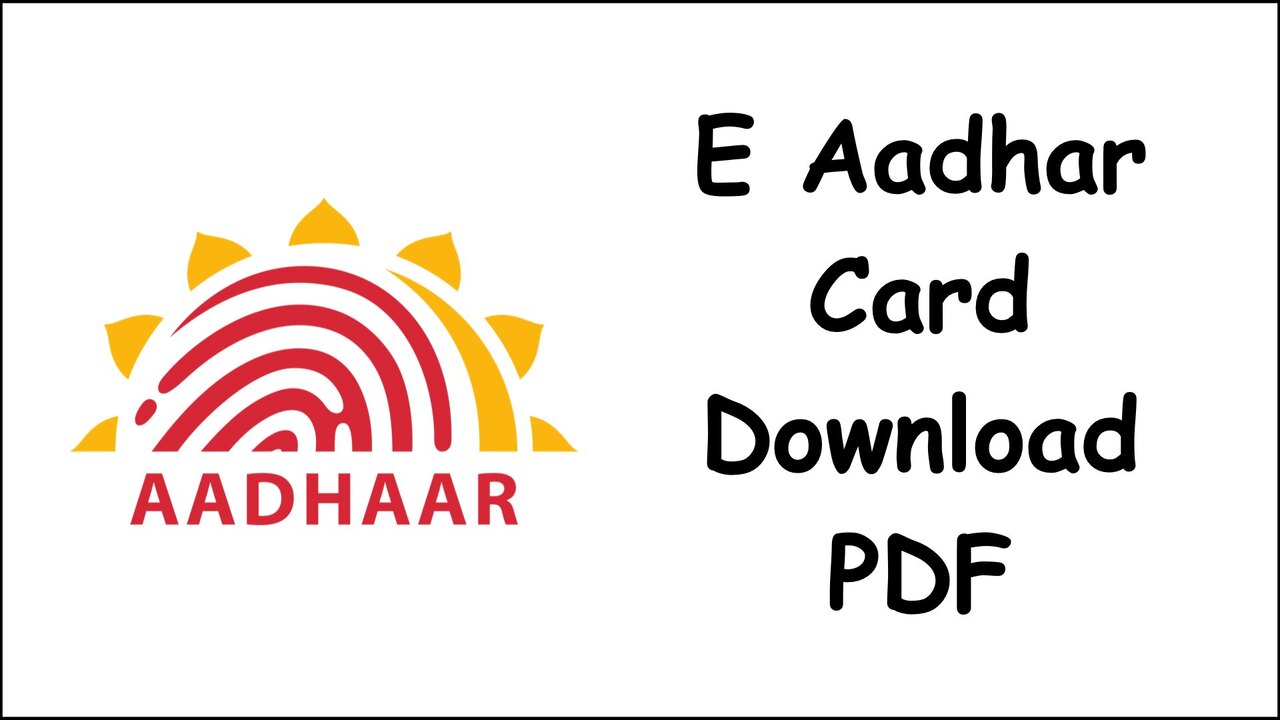 E Aadhar Card Download PDF